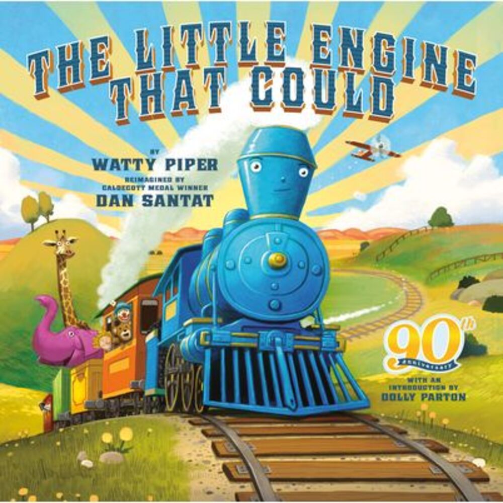 The Little Engine That Could: 90th Anniversary Edition -- Watty Piper